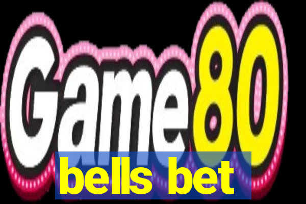 bells bet